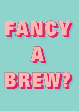 Fancy a Brew? Poster