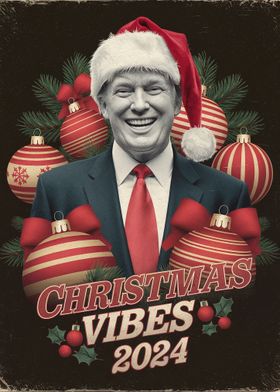 Trump Christmas Vibes 2024