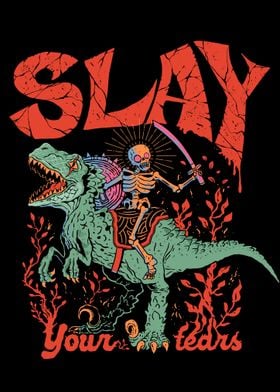 Slay your fears