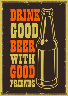 Drink Good Beer Poster