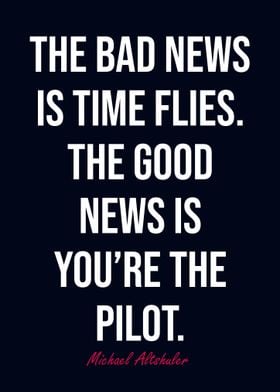 Time Flies, You're the Pilot