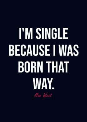 Mae West Quote - Single by Choice