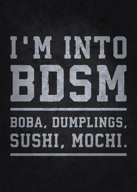 Boba, Dumplings, Sushi, Mochi - Funny Asian Foodie