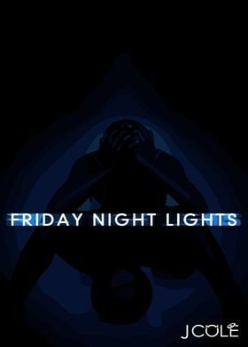 J. Cole Friday Night Lights