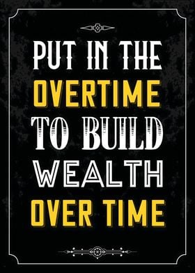 Overtime Wealth Poster