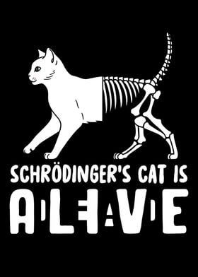 Schrödinger's Cat Alive