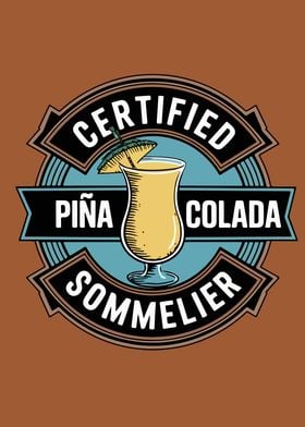 Certified Piña Colada Sommelier