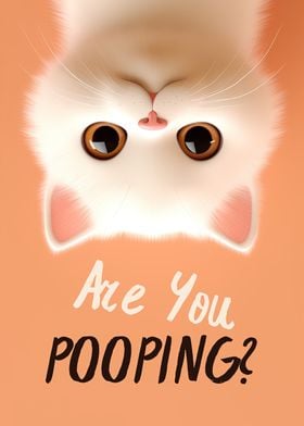 Cat Meme  Are You Pooping?