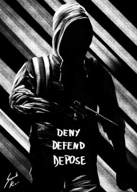 Deny defend depose