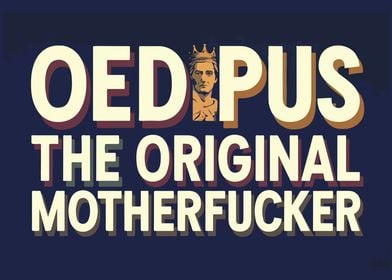 Oedipus The Original