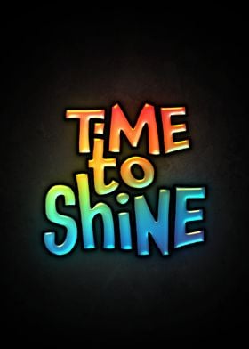 Time to Shine Text Art