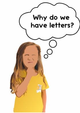 Why do we have letters?