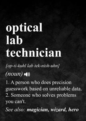 Optical Lab Technician Definition