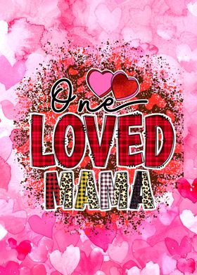 One Loved Mama Graphic