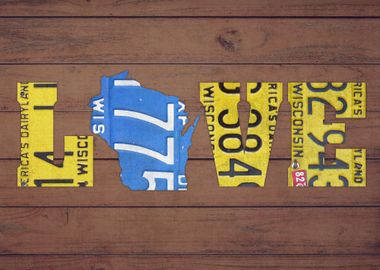 Wisconsin State Love License Plate Art Phrase