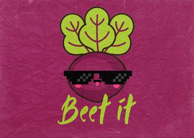 Just Beet It