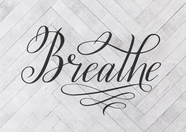 Breathe Farmhouse Sign