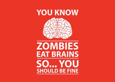 Zombies Eat Brains Joke