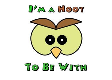 Im A Hoot Owl Face