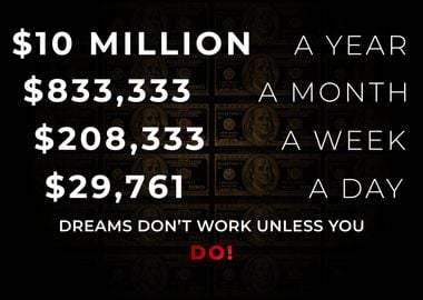 Work for Your Dreams