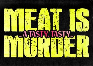 Meat is a tasty Murder