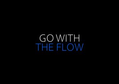 Go With The Flow