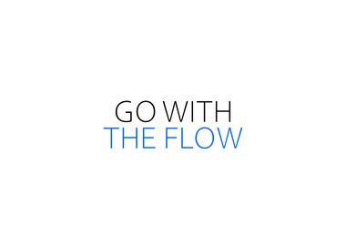 Go With The Flow