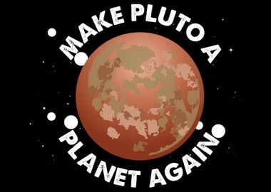 Make Pluto A Planet Again 