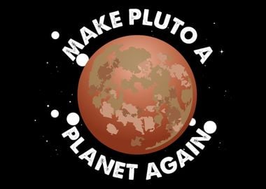 Make Pluto A Planet Again 