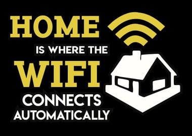 Home Is Where The Wifi Con