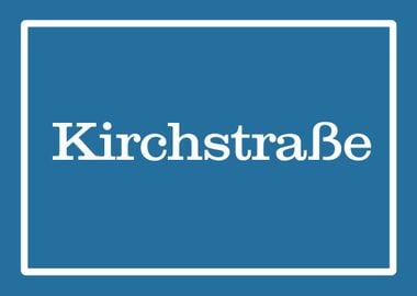 Kirchstrasse Schild