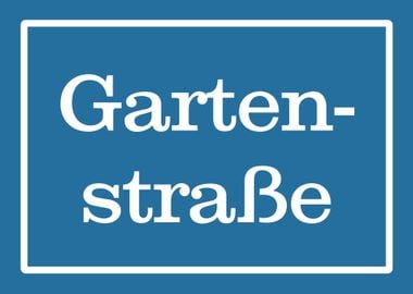 Gartenstrasse Schild