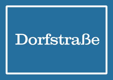 Dorfstrasse Schild