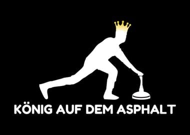 Knig Auf Dem Asphalt