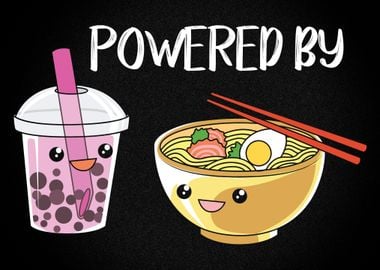 Powered by Ramen Boba Tea