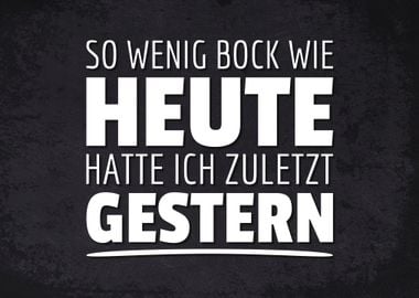 So wenig Bock Spruch