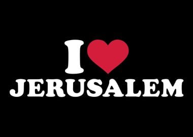 I love Jerusalem