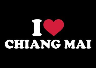 I love Chiang Mai