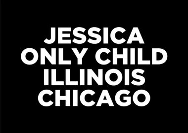 Jessica Only Child Illinoi