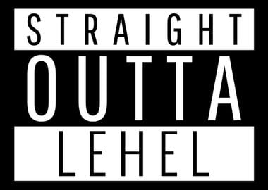 Straight Outta Lehel