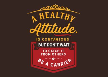 A healthy attitude 