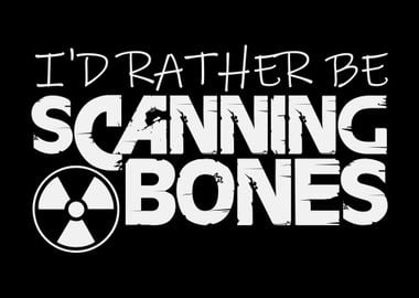 Radiologist Scanning Bones