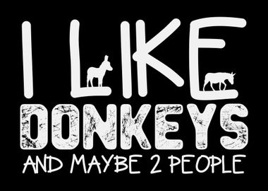 I Like Donkeys Quote Mule