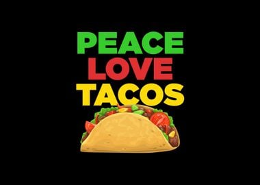 Peace Love Tacos Color