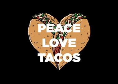 Peace Love Tacos Heart