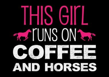 Coffee Horses Girl