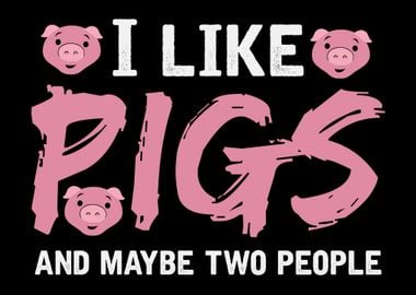 I Like Pigs Quote Pig