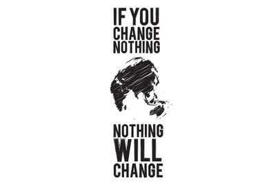 if you change nothing