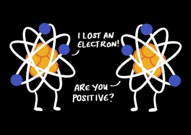 Electron Positive Funny Ch