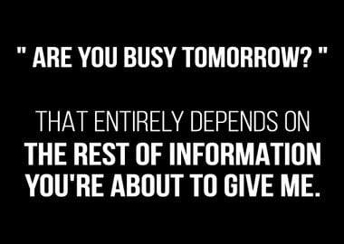 Busy Tomorrow Busy Person